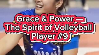 Grace & Power — The Spirit of Volleyball Player #9