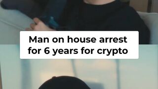 Man Reveals He Was Under House Arrest for 6 Years Over a Crypto CaseMan Reveals He Was Under House Arrest for 6 Years Over a Crypto Case