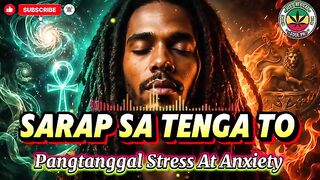 Sarap Sa Tenga To VOL. 5 🌿 (PANALO TO!) | Spiritual Roots Reggae Mix | Healing & Chill Vibes 2026