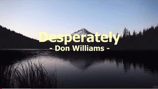 desperately from down williams