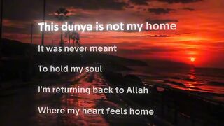 This duniya is not my home
