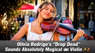 “Olivia Rodrigo’s “Drop Dead” Sounds Absolutely Magical on Violin ✨🎻”