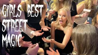 Girls Best Street Magic