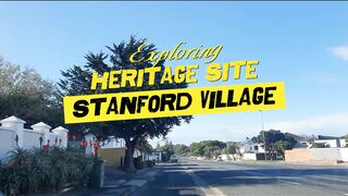 Western Cape: Taking A Trip To Historic Stanford, near Hermanus, Western Cape