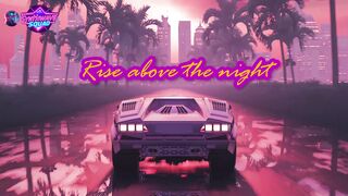 Rise above the night