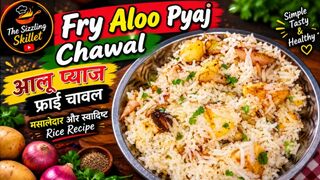 Fry Aloo Pyaj Chawal | आलू प्याज फ्राई चावल | मसालेदार और स्वादिष्ट Rice
