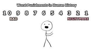 The Worst Penalties in Human History