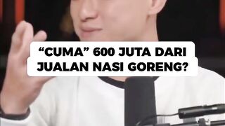 "CUMA" 600 JUTA DARI JUALAN NASI GORENG