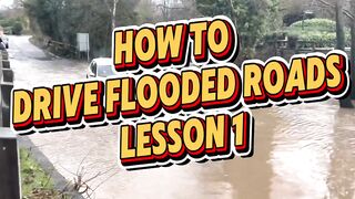 How To Drive Flooded Roads