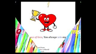 In the race of love, you always win my heart! [Quotes and Poems]