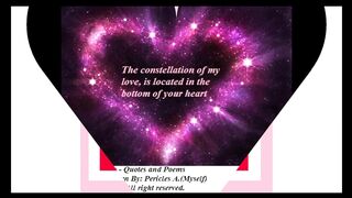 The constellation of my love, bottom of your heart [Quotes and Poems]