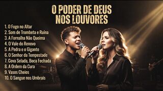 The Power of God in Praise | O Poder de Deus nos Louvores