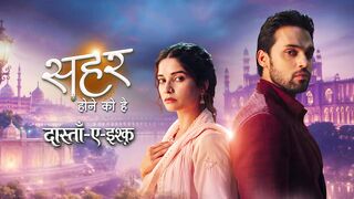 Seher Hone Ko Hai • Season 2 • Episode 205 • Seher Fumes at Mahid