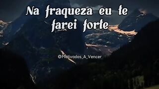 Na fraqueza eu te farei forte 🙏✨