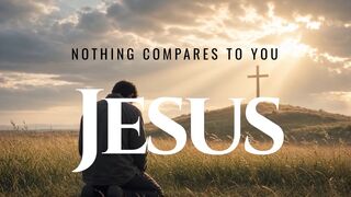 Nothing Compares to You, Jesus | Nada se compara com você, Jesus | Louvor Gospel | Praise Worship