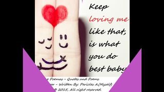 Keep loving me like that [Quotes and Poems]