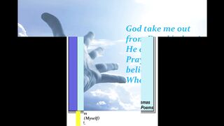 God take me out from Death door, pray and have faith! [Quotes and Poems]