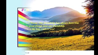 Good morning my best friend, our friendship has always been true! [Message] [Quotes and Poems]