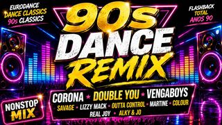 90s Dance Classics Remix | Corona • Double You • Vengaboys | DJ Andinho Original