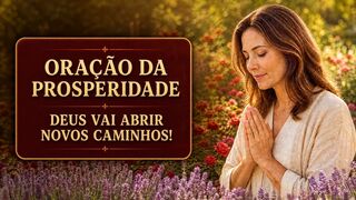 ORAÇÃO DA PROSPERIDADE FINANCEIRA |