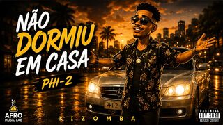 Não Dormiu Em Casa — Phi-2 | Música Oficial
