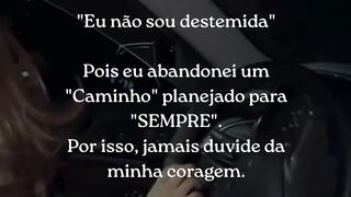 A verdadeira coragem é reescrever a própria história