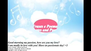 Good morning my passion, how are you my love? [Message] [Quotes and Poems]