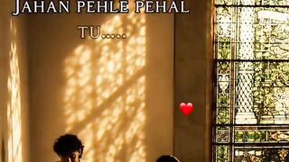 Jahan pehle pehal tu.....🌼🌿