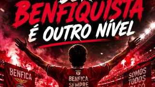 SER BENFIQUISTA É OUTRO NÍVEL! 🦅