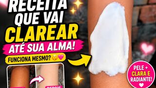 Receita Caseira que Vai Clarear Sua Pele ✨😍