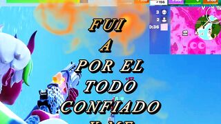 FUI A POR EL TODO CONFIADO Y ME MATO #fortnite #memes  #fortniteclip #epicpartner