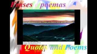 Good afternoon to you, hope you have a very special evening! [Message] [Quotes and Poems]