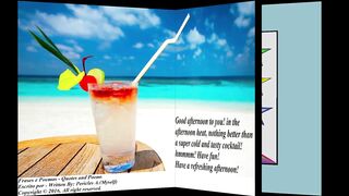 Good afternoon, to refresh, a cocktail, have a refreshing afternoon! [Message] [Quotes and Poems]
