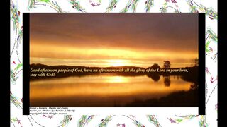 Good afternoon people of God, have an afternoon with all the glory! [Message] [Quotes and Poems]