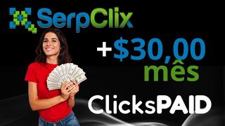 5 Cents de dolar CLICANDO EM SITES (ClixPaid + SerpClix)