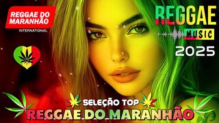 REGGAE MUSIC 2026 ♫ REGGAE REMIX 2026 ♫ BEST OF INTERNATIONAL REGGAE ♫ MARANHÃO REGGAE 2026