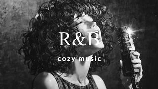 [R&B Relax] cozy music / chill / for working / calm / relaxing / studying