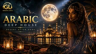 🌙 DESERT AFTER DARK | بعد الظلام — Arabic Deep House • Oriental Melodic House