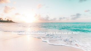 5 Destinos de Lua de Mel Para Sonhar