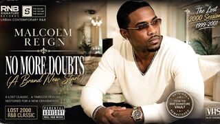 Malcolm Reign – No More Doubts | The Lost 2000 Sessions