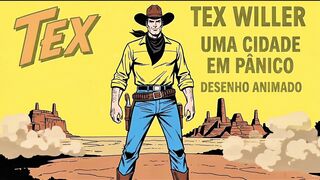 TEX WILLER - ACITY IN PANIC!