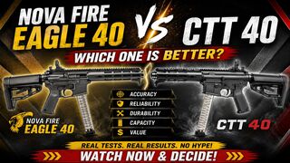 🔥 FIRE EAGLE 40 vs. CTT 40 — WHICH ONE IS BETTER?