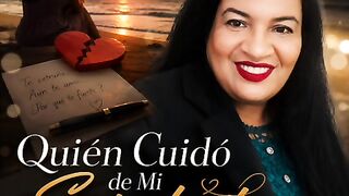 QUIÉN CUIDÓ DE MI CORAZÓN