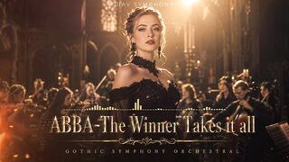 ABBA - The Winner Takes It All | Gothic Symphony Orchestral Cover