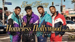 Soul Theory - Homeless Hollywood (RadiMix) | Lost 1995 R&B Party Soul Tape