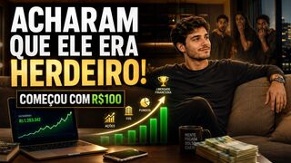 Ele Começou com R$100 e Conquistou a Liberdade Financeira aos 27 Anos