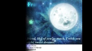 Good night friend, like of you so much, sweet dreams! [Message] [Quotes and Poems]