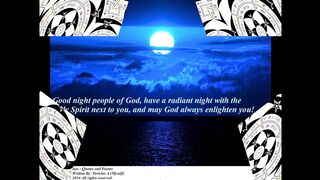 Good night people of God, have a radiant night with the Holy spirit! [Message] [Quotes and Poems]