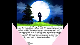 Good night my love, i will sleep thinking of you, i love you very much! [Message] [Quotes and Poems]