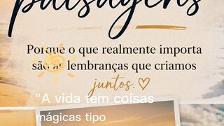 Aproveite os bons momentos